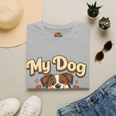 Dog Lover T-Shirt Unisex — “My Dog Thinks I’m Awesome” Cute Pet Graphic Tee
