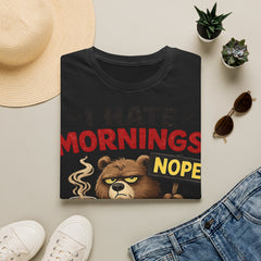 I Hate Mornings Bear Unisex T-Shirt — Funny 'Nope' Coffee & People Graphic Tee