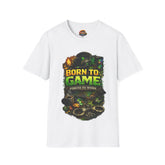Born to Game T-Shirt Unisex– Gamer Graphic Tee ("Born to Game, Forced to Work")