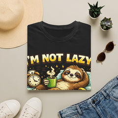 I'm Not Lazy Sloth Unisex T-Shirt — "Energy Saving Mode" Cute Graphic Tee