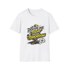 Discipline Today Success Unisex Tomorrow T‑Shirt — Motivational Mountain Quote Tee