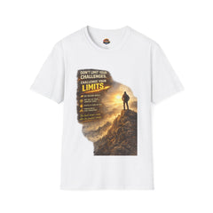 Motivational T-Shirt Unisex— "Don't Limit Your Challenges, Challenge Your Limits" Inspirational Adventure Tee