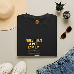 Dog Lover T-Shirt Unisex — “More Than a Pet. Family.” Graphic Tee