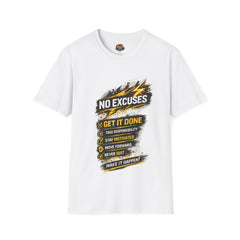 Motivational 'No Excuses Unisex— Get It Done' T-Shirt